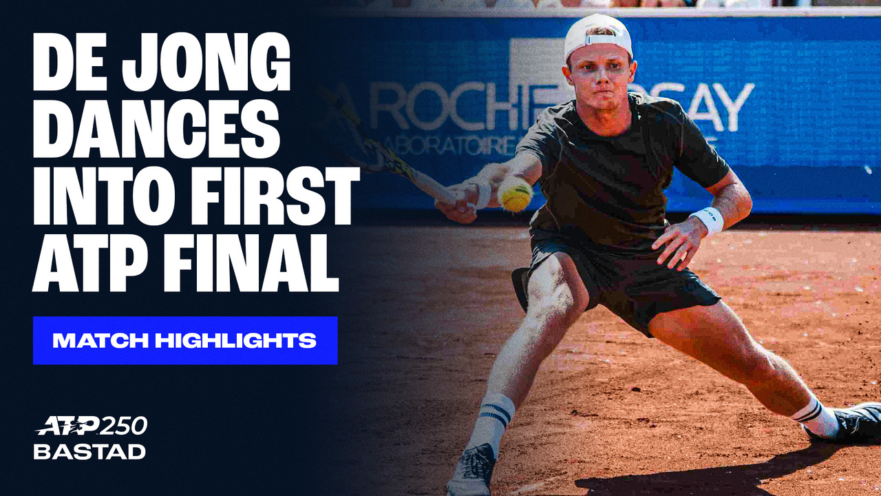 Highlights: De Jong ousts Ugo Carabelli in Bastad, reaches first ATP final