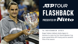 ATP Tour Flashback Presented By Nitto: Federer's First Nitto ATP Finals Title