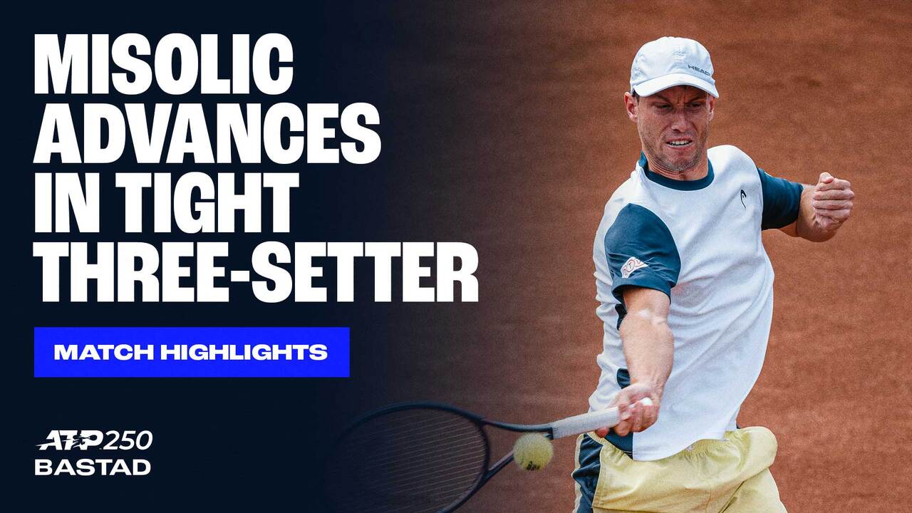 Highlights: Misolic soars on in Bastad 2025