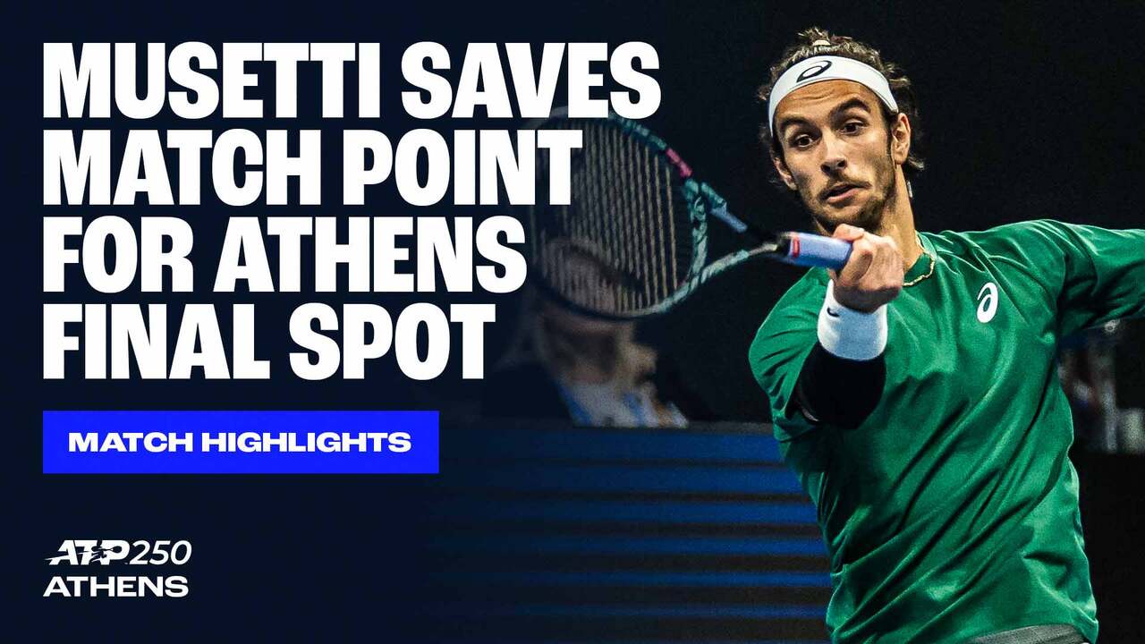 Highlights: Musetti saves 1 MP to battle past Korda in Athens 2025 SF