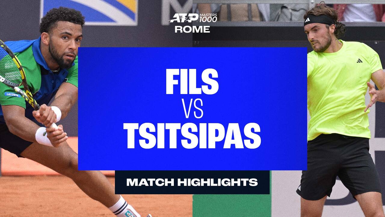 Highlights: Fils stops Tsitsipas once again in Rome
