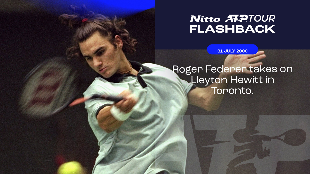 ATP Tour Flashback Presented by Nitto: Federer & Hewitt's 2000 Toronto showdown
