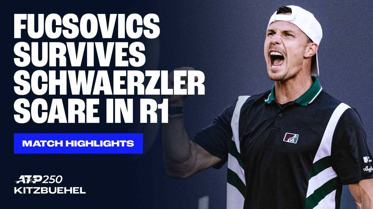 Highlights: Fucsovics sees off Schwaerzler in Kitzbuehel opener 2025