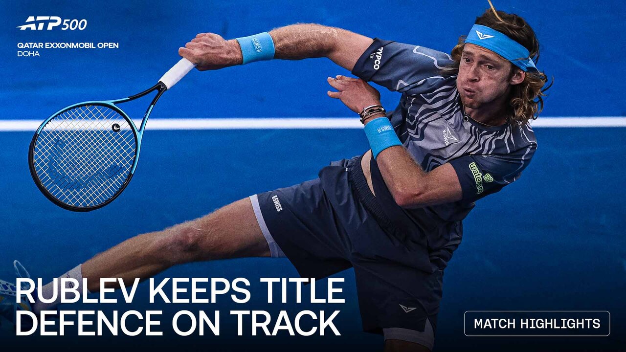 Highlights: Rublev ends Tsitsipas' run in Doha, books SF spot