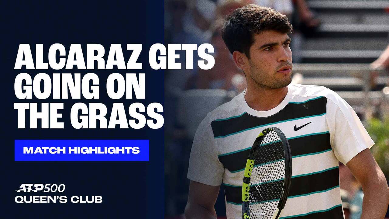 Highlights: Alcaraz advances after late drama in Queen's Club 2025
