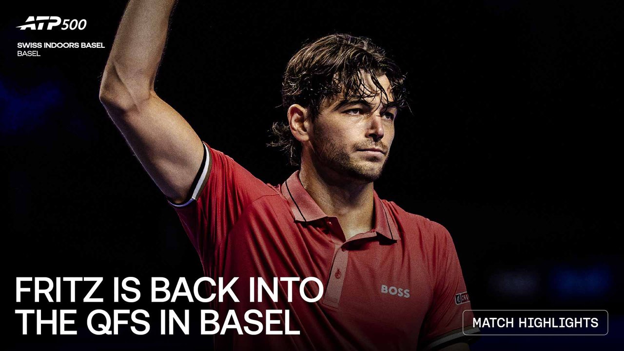 Highlights: Fritz eases past Shapovalov, charges into Basel 2026 QFs
