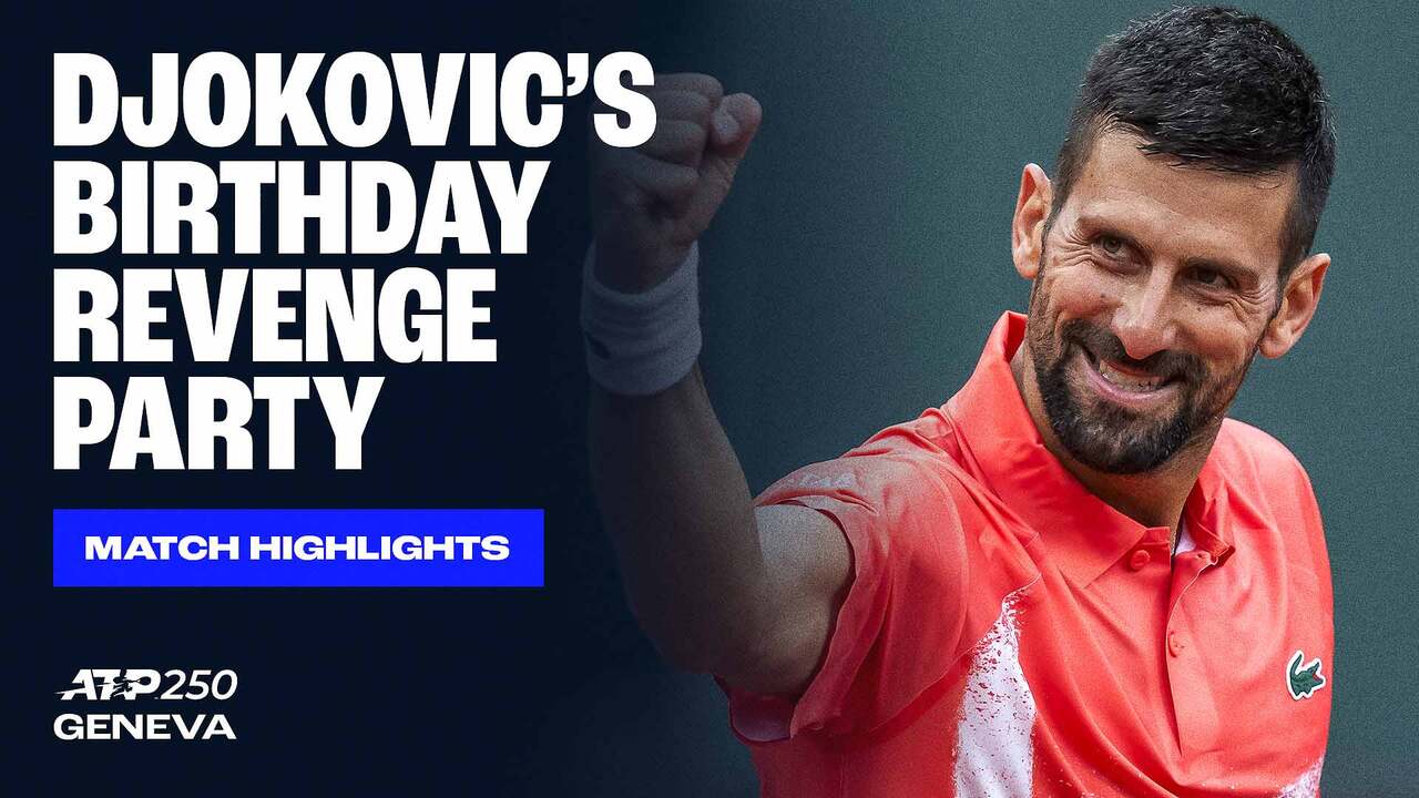 Highlights: Djokovic wins on 38th birthday in Geneva 2025, reaches SFs