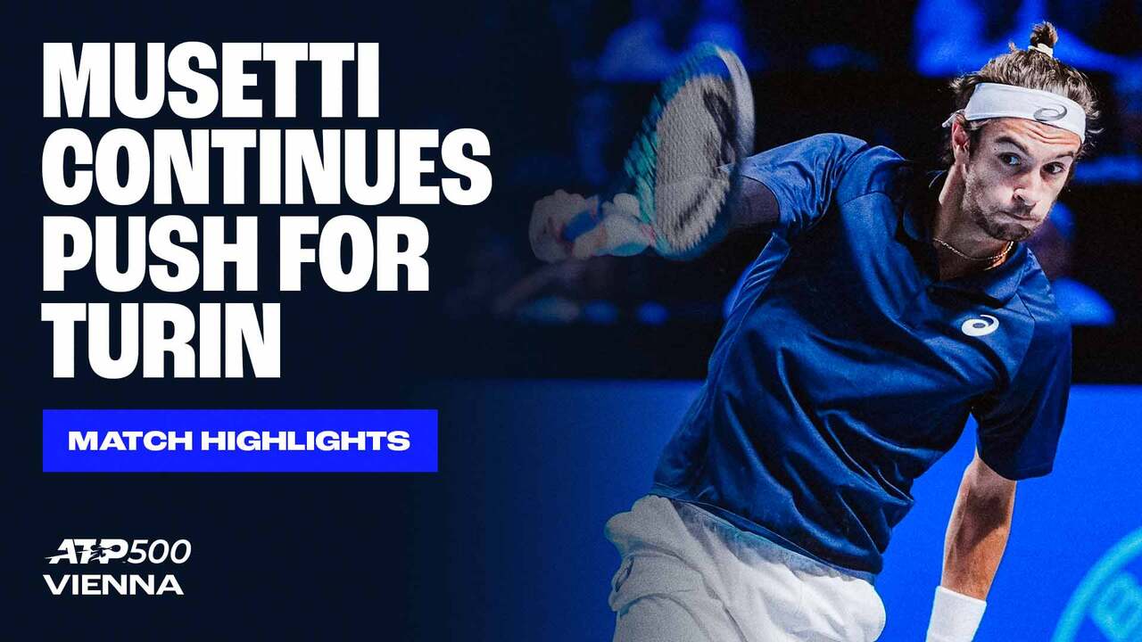 Highlights Musetti halts Moutet, charges into Vienna 2025 SFs