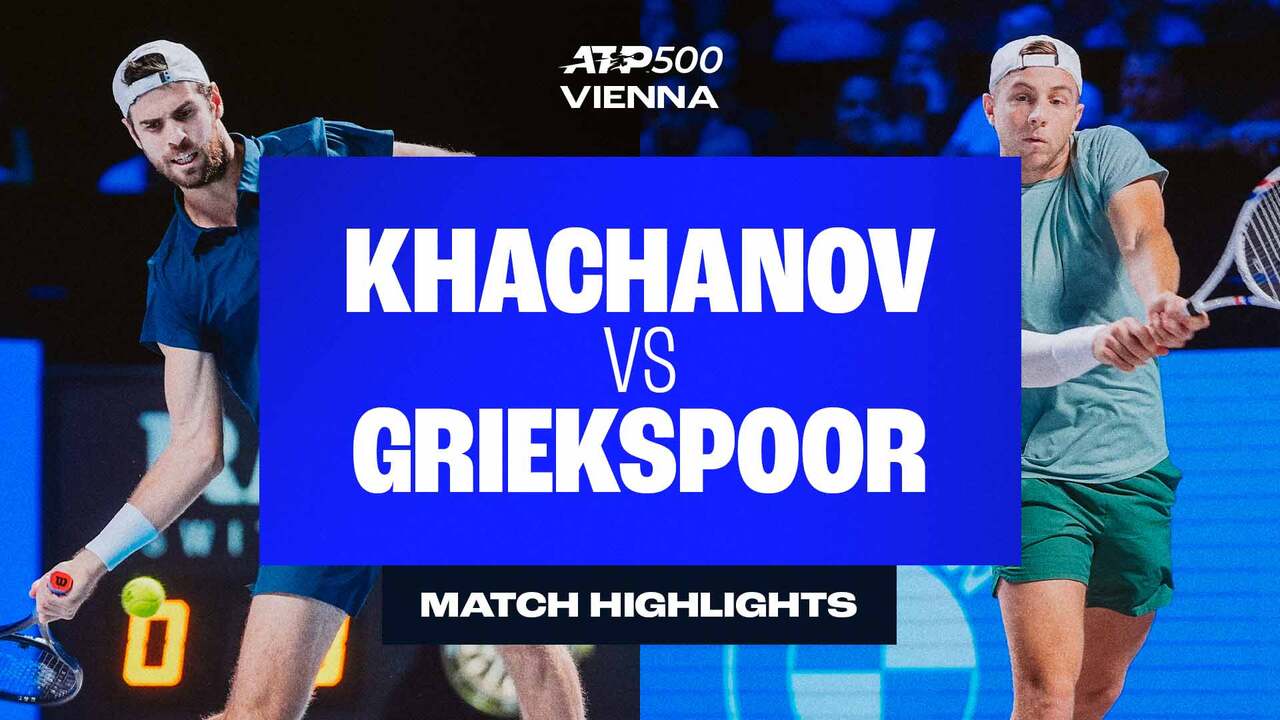 Highlights: Griekspoor holds firm to shock Khachanov in Vienna R1 2025