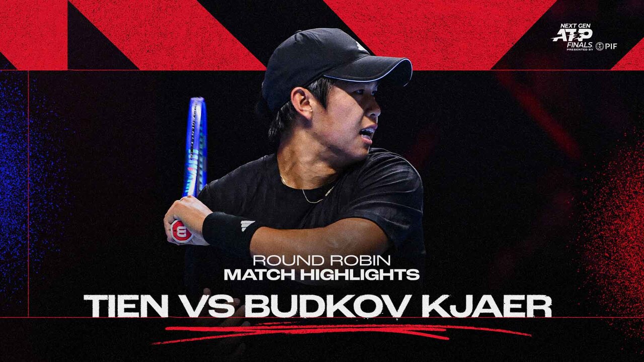 Highlights: Tien downs Budkov Kjaer at Next Gen ATP Finals 2025, both into SFs