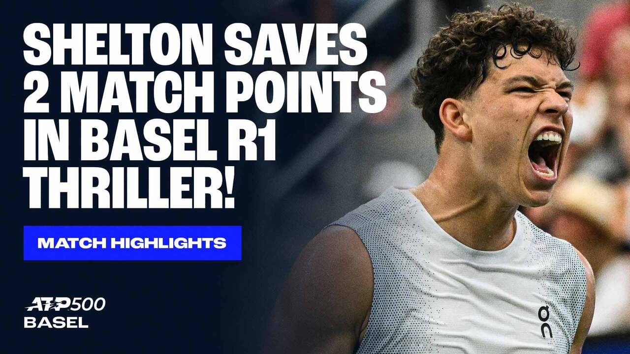 Highlights: Shelton saves two match points to survive Majchrzak in Basel R1 2025