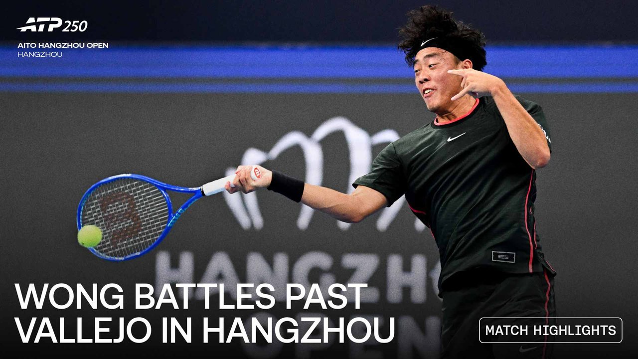 Highlights: Wong battles into Hangzhou QFs