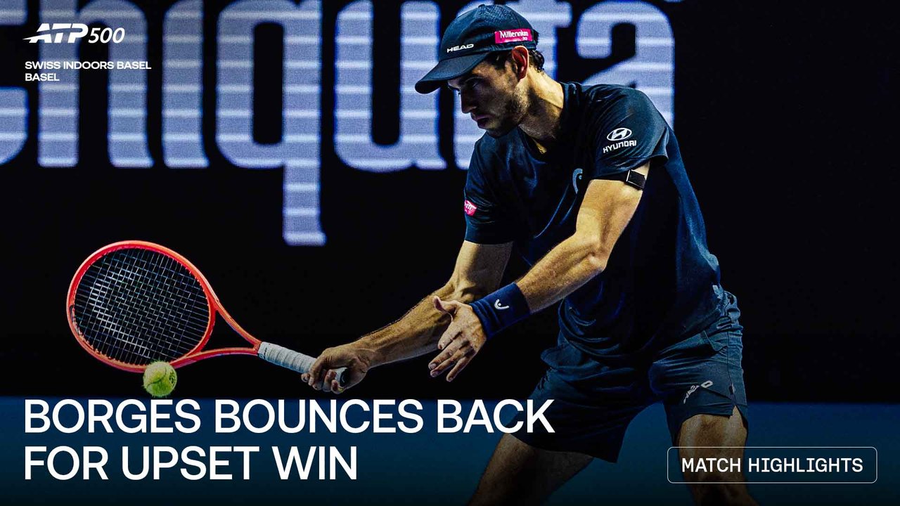 Highlights: Borges rallies to upset Ruud in Basel 2026