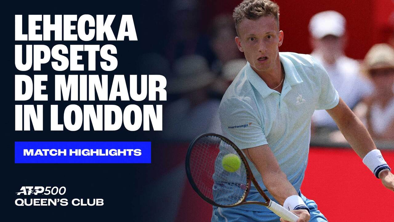 Highlights: Lehecka downs De Minaur at Queen's Club
