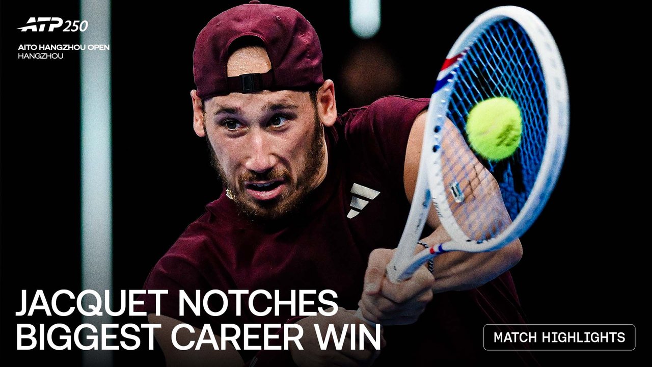 Highlights: Jacquet upsets Etcheverry for QF spot in Hangzhou