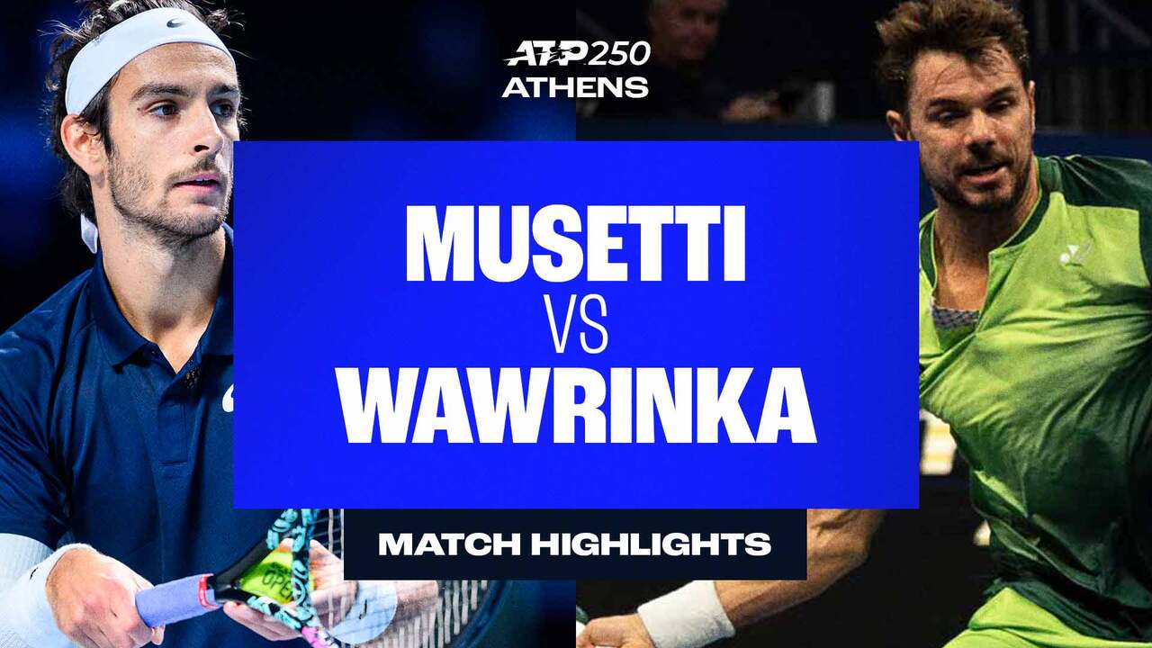 Highlights: Musetti fights off Wawrinka test in Athens