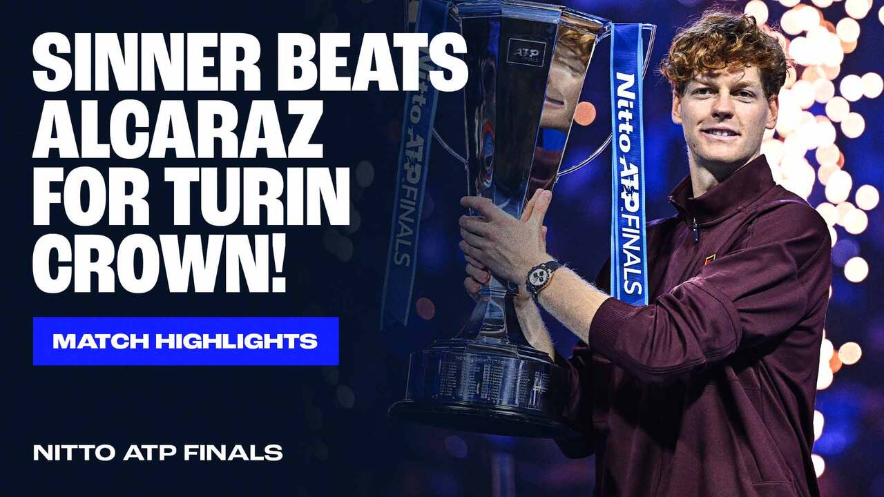 Highlights: Sinner downs Alcaraz to capture Nitto ATP Finals crown