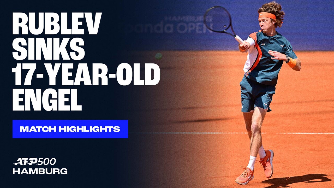 Highlights: Rublev resists #NextGenATP Engel in Hamburg