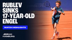 Highlights: Rublev resists #NextGenATP Engel in Hamburg