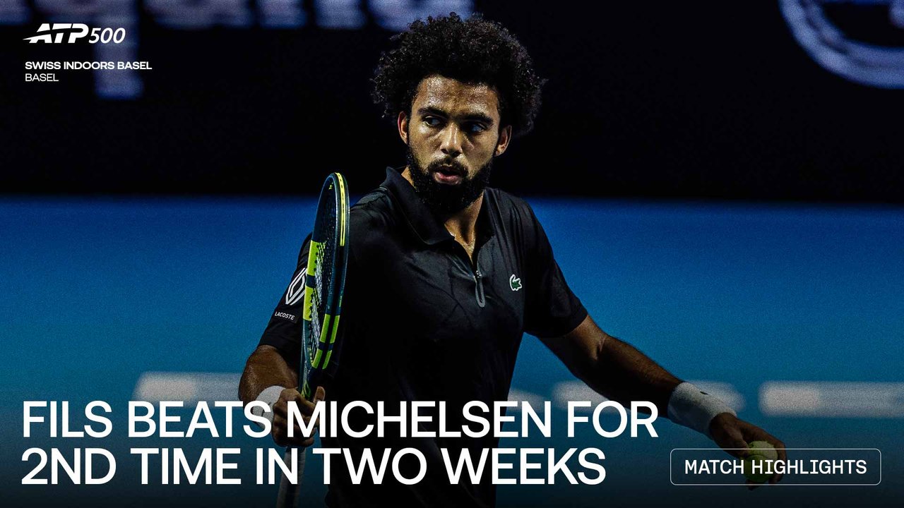 Highlights: Fils rallies past Michelsen, books QF spot in Basel 2026 