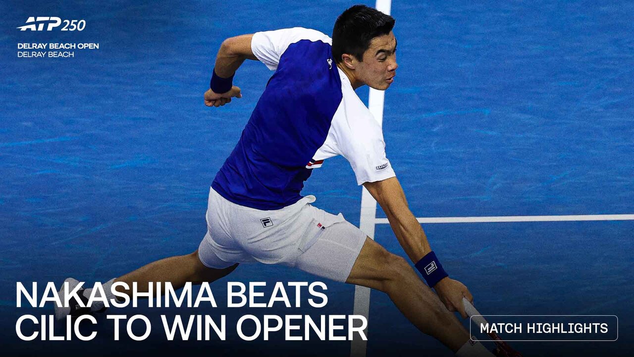 Highlights: Nakashima opens Delray Beach campaign with win over Cilic 