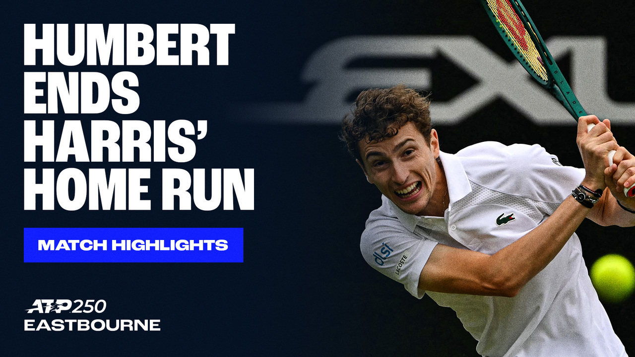Highlights: Humbert defeats Harris for Eastbourne SF spot