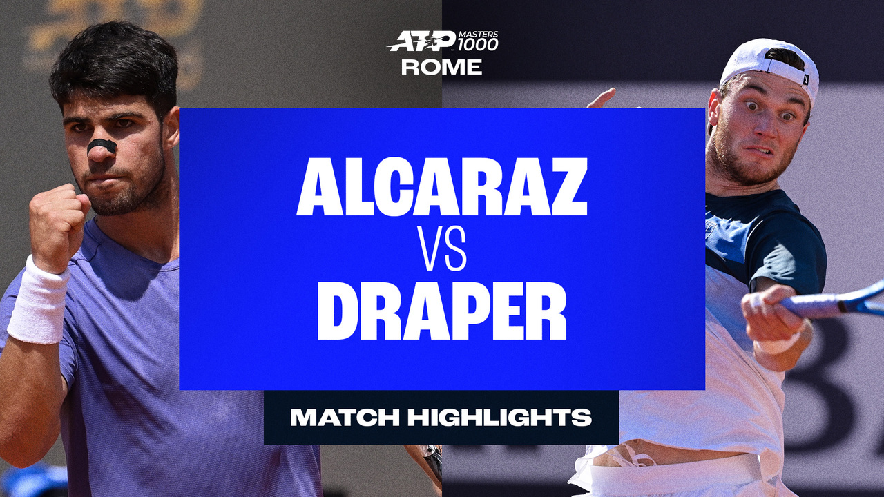 Extended Highlights: Alcaraz sees off Draper for Rome SF spot