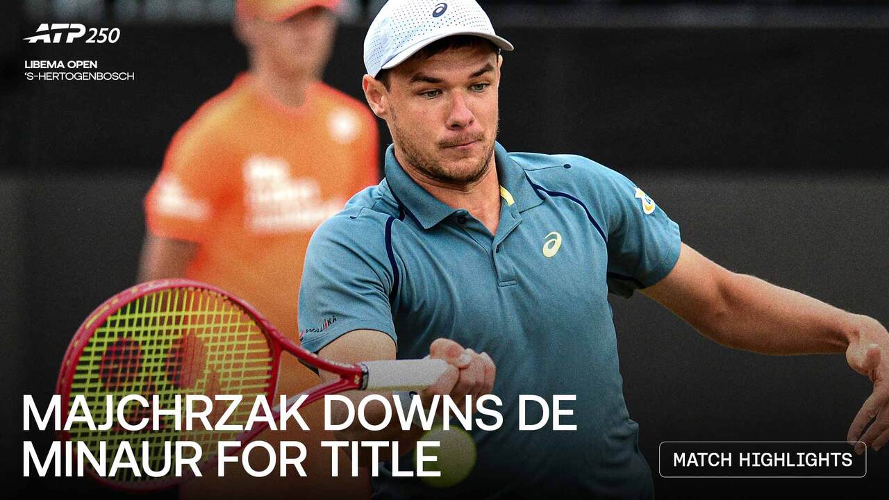 Highlights: Majchrzak defeats De Minaur for 's-Hertogenbosch 2026