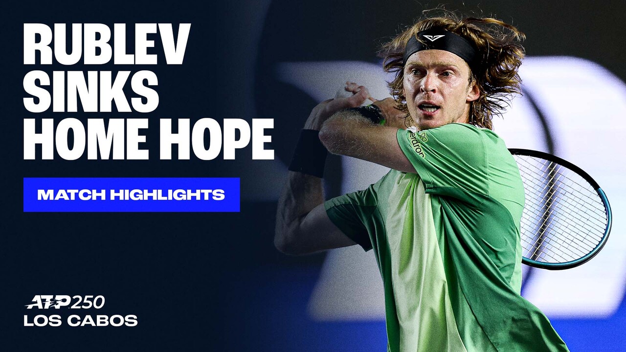 Highlights: Rublev supera a Hernández en Los Cabos