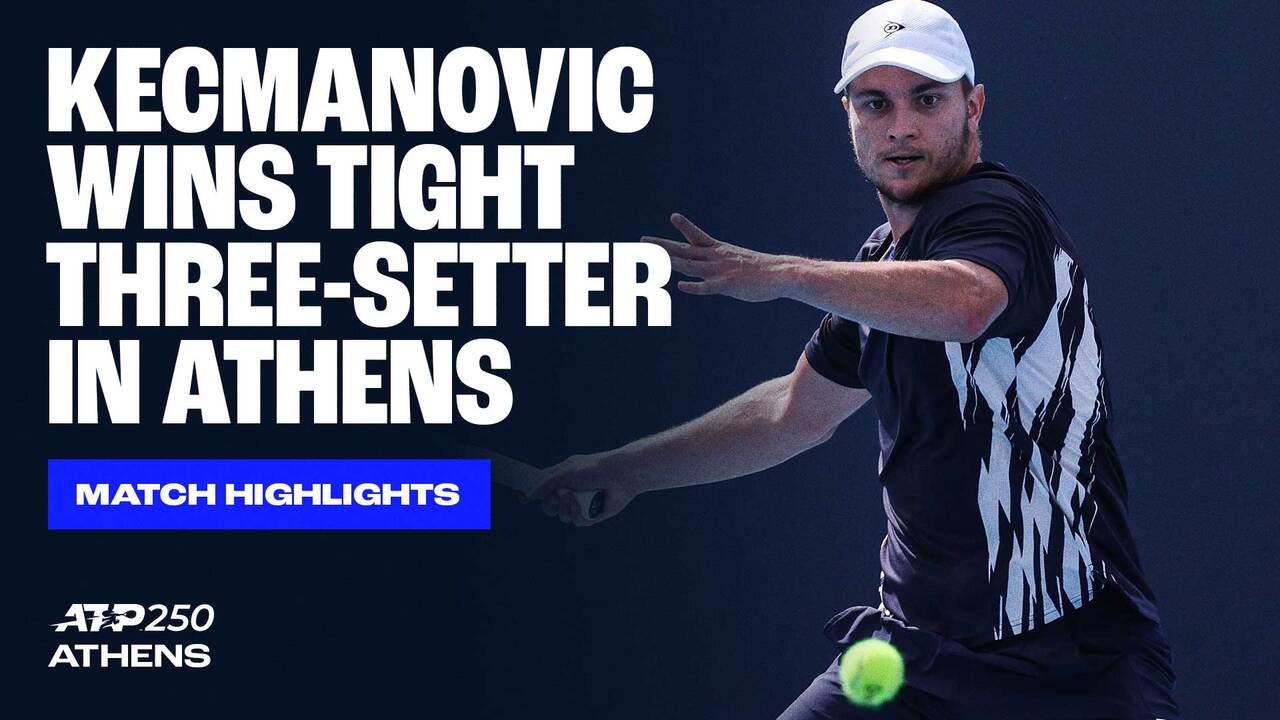 Highlights: Kecmanovic overcomes third seed Darderi in Athens 2025