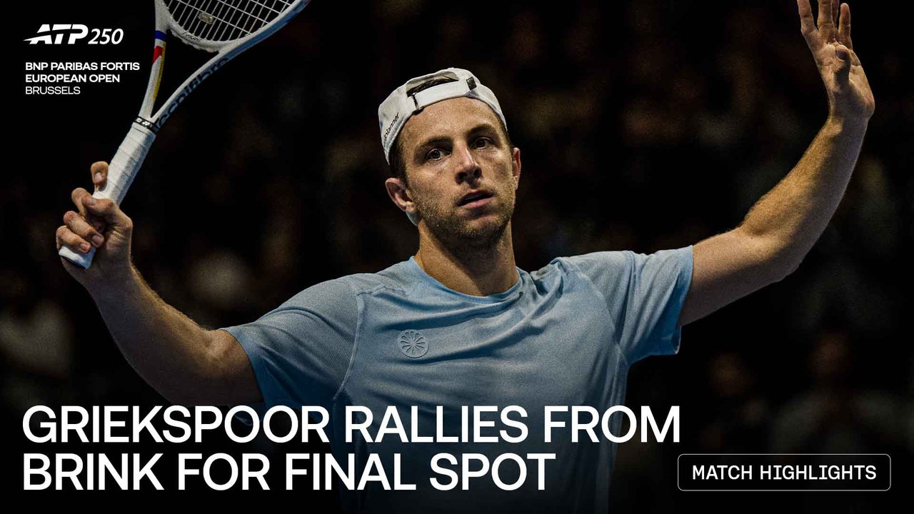 Highlights: Griekspoor battles back to upset Cerundolo in Brussels SFs