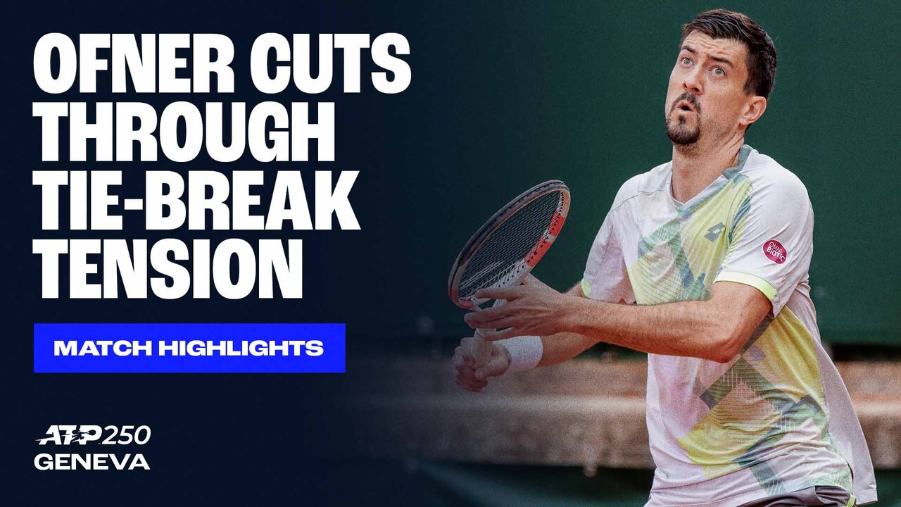 Highlights: Ofner edges Borges for Geneva QF spot