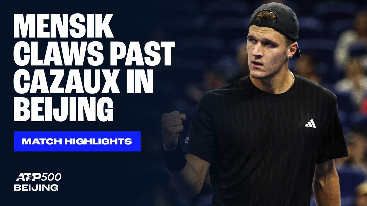 Highlights: Mensik finds a way in Beijing