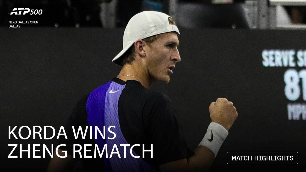 Highlights: Korda gains Zheng revenge in Dallas 2026