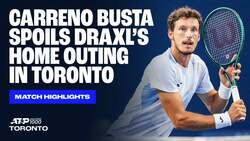Highlights: Former champ Carreno Busta edges home hope Draxl in Toronto R1