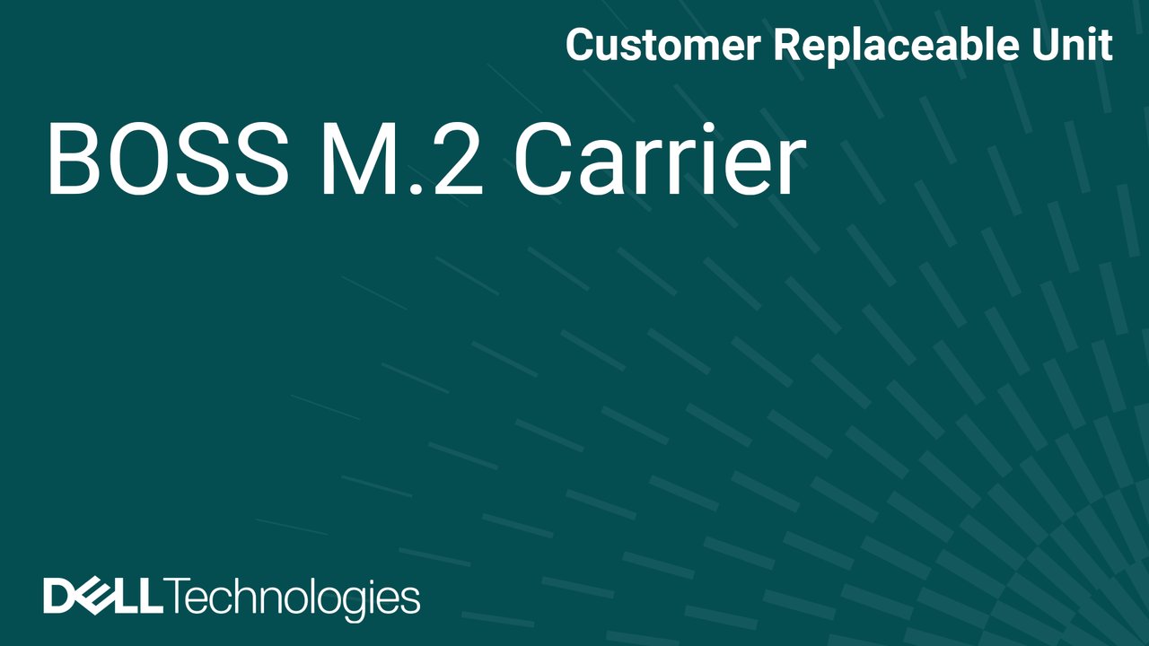 How to replace a BOSS m.2 carrier on a PowerEdge R7715/R5715