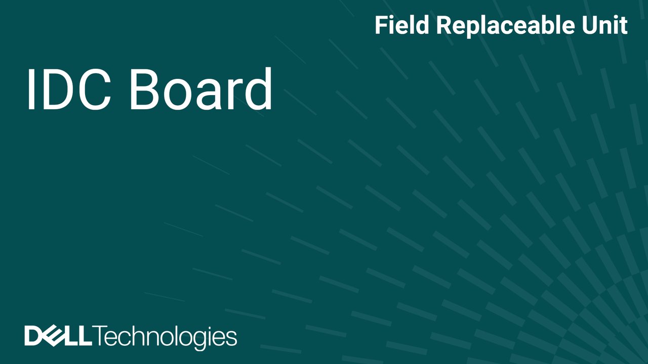 How to Replace IDC board in PowerEdge XE9780 and XE9785