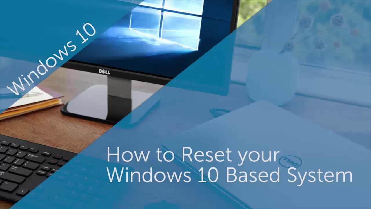 Perform a Reset in Windows 17  Dell Deutschland