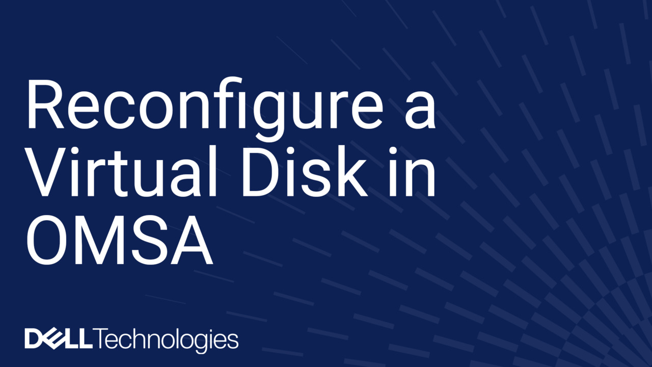 OpenManage Server Administrator (OMSA)を使用して仮想ディスクを再構成する方法