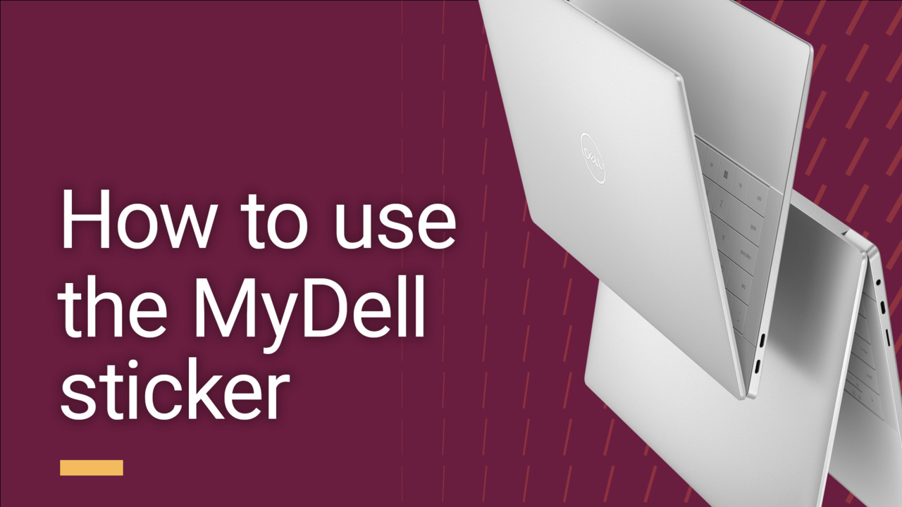 How to use the MyDell Sticker