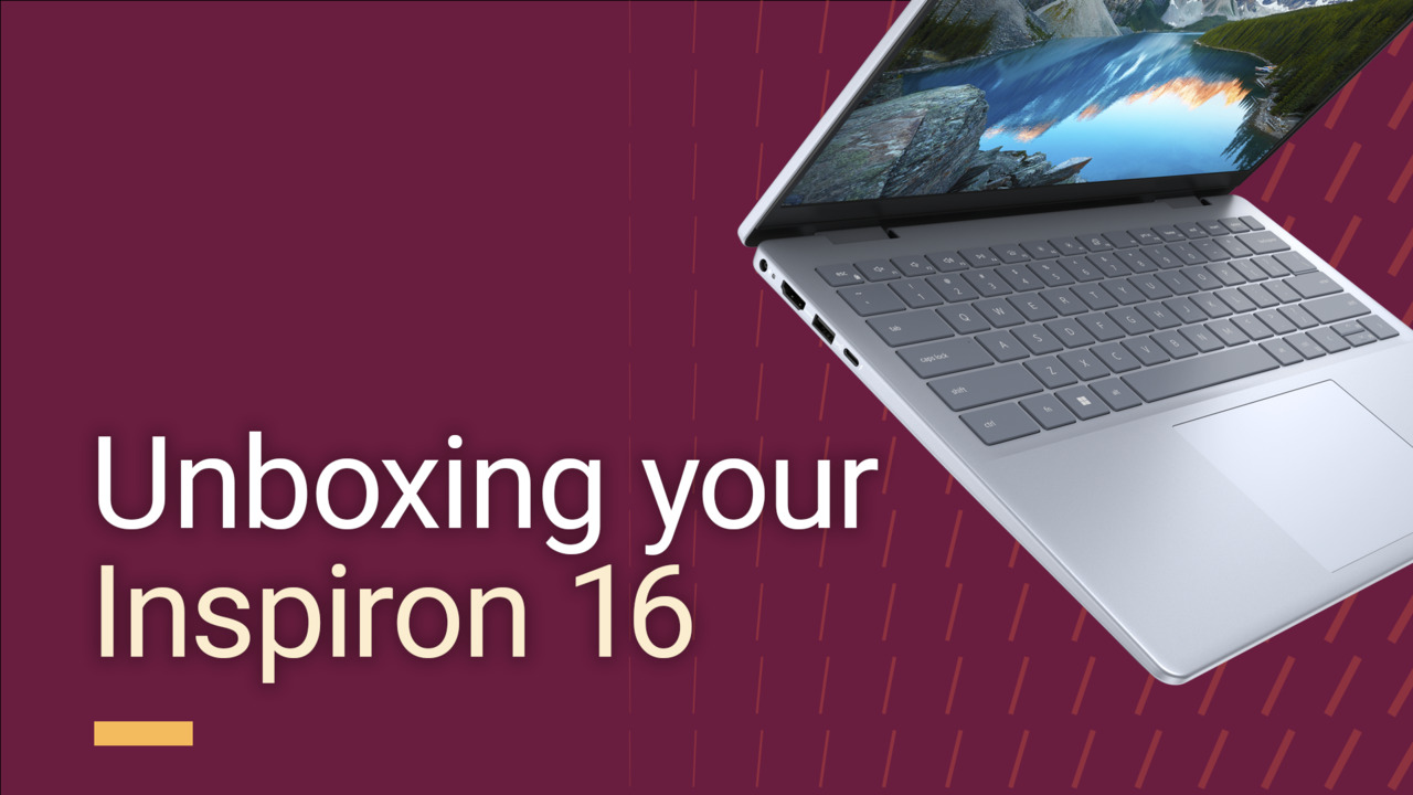 Unboxing your Inspiron 16
