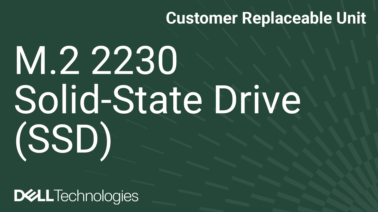 How to Remove and Install the M.2 2230 SSD on the Latitude 9450 2