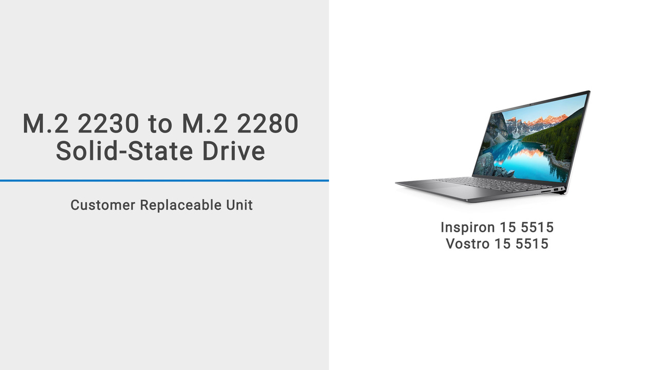 How to replace the M.2 2230 SSD with an M.2 2280 SSD on Inspiron 15 5515  and Vostro 15 5515