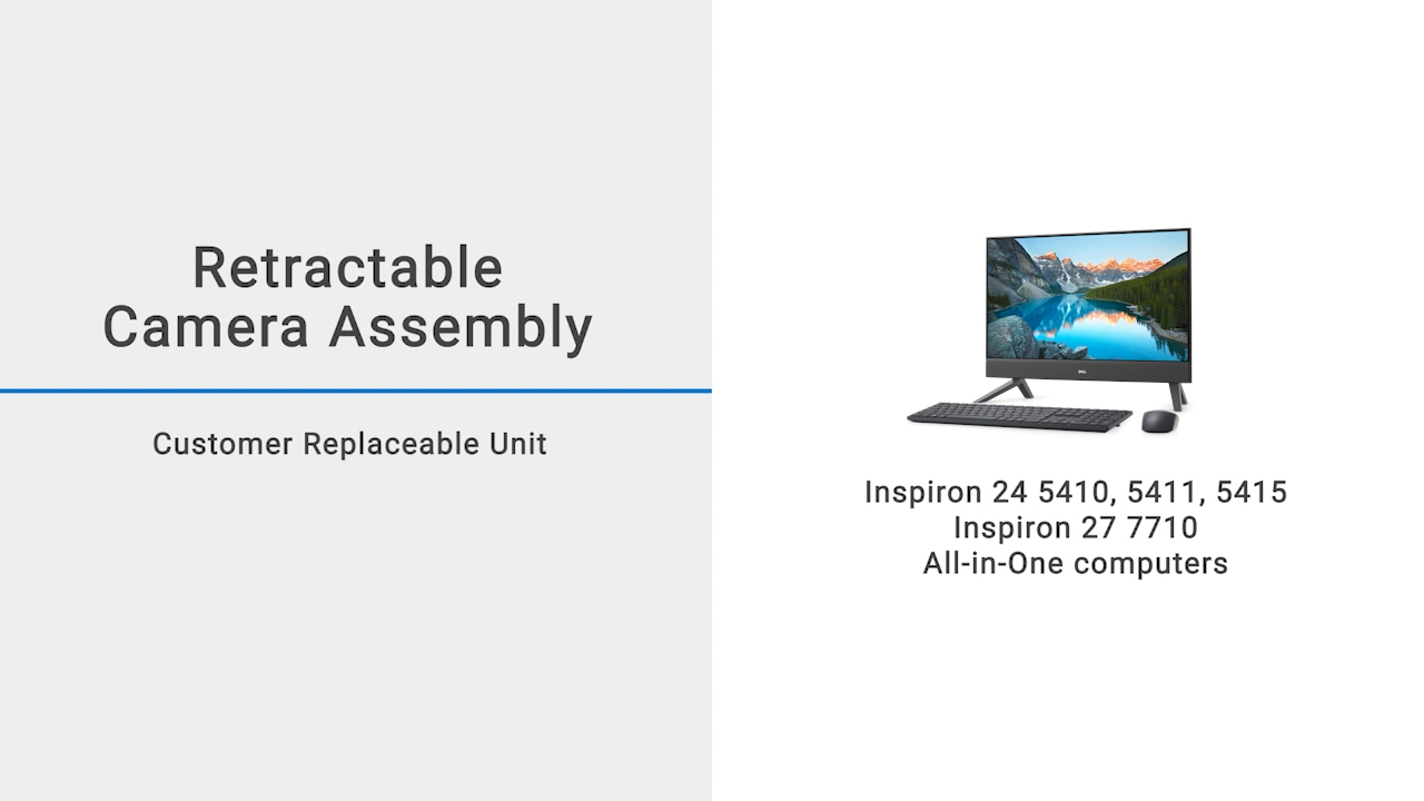 How to replace retractable camera assembly on Inspiron 24 5410, 5411, 5415,  and 27 7710 All-in-One computers