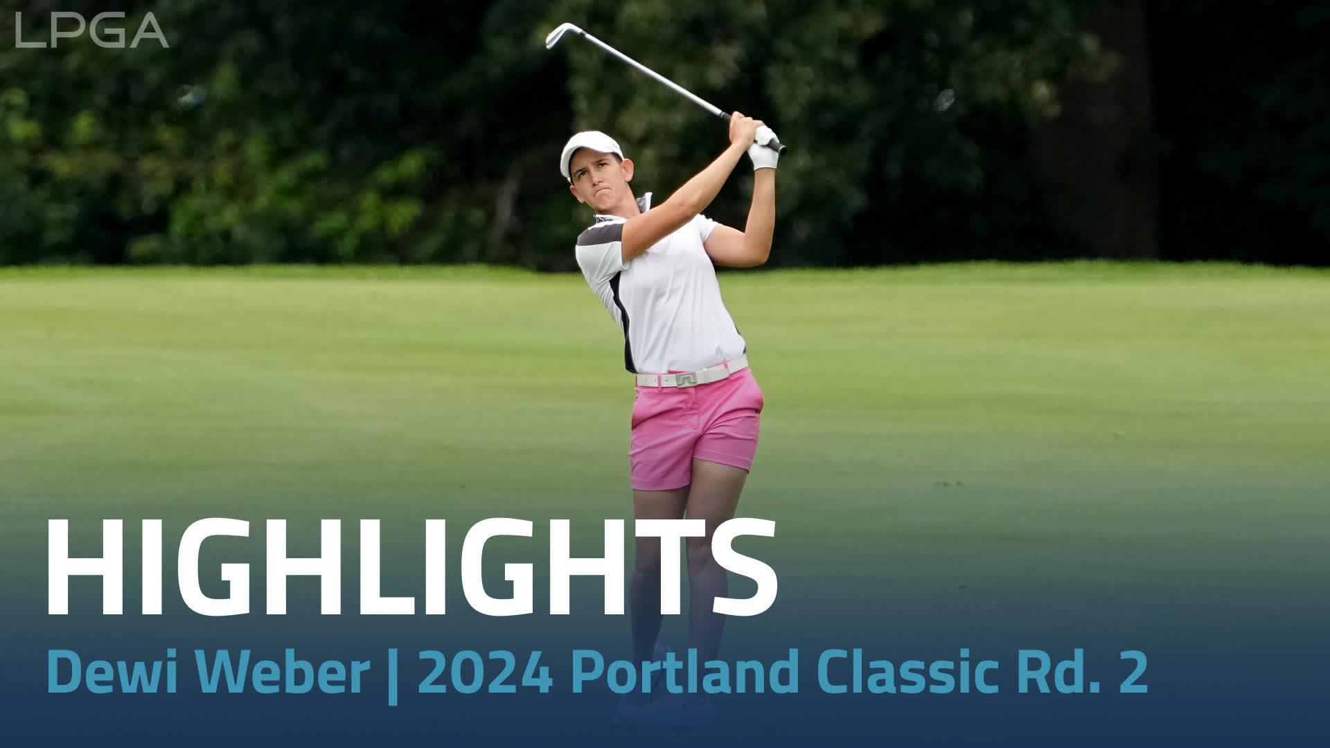 Dewi Weber Round 2 Highlights Portland Classic Hanwha LIFEPLUS