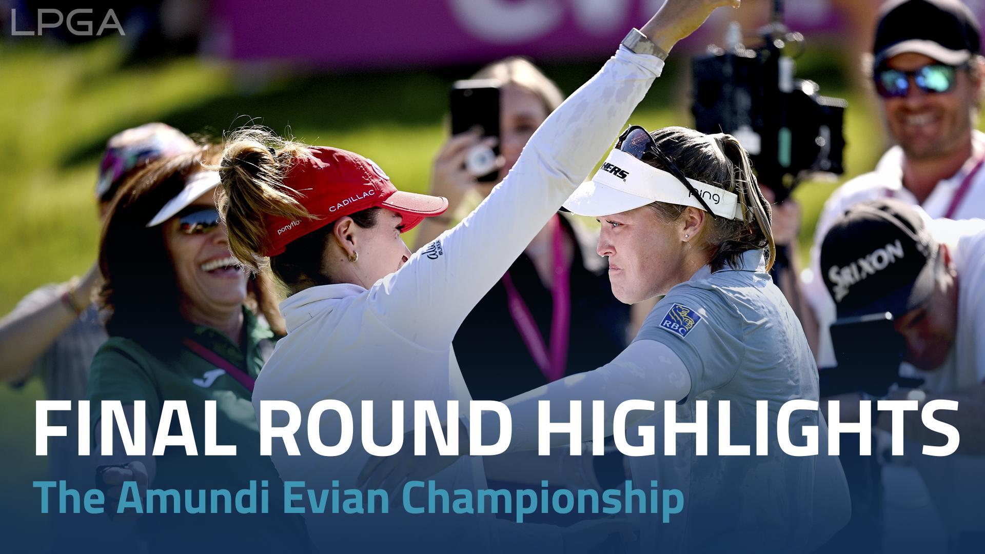 Final Round Highlights 2022 The Amundi Evian Championship LPGA