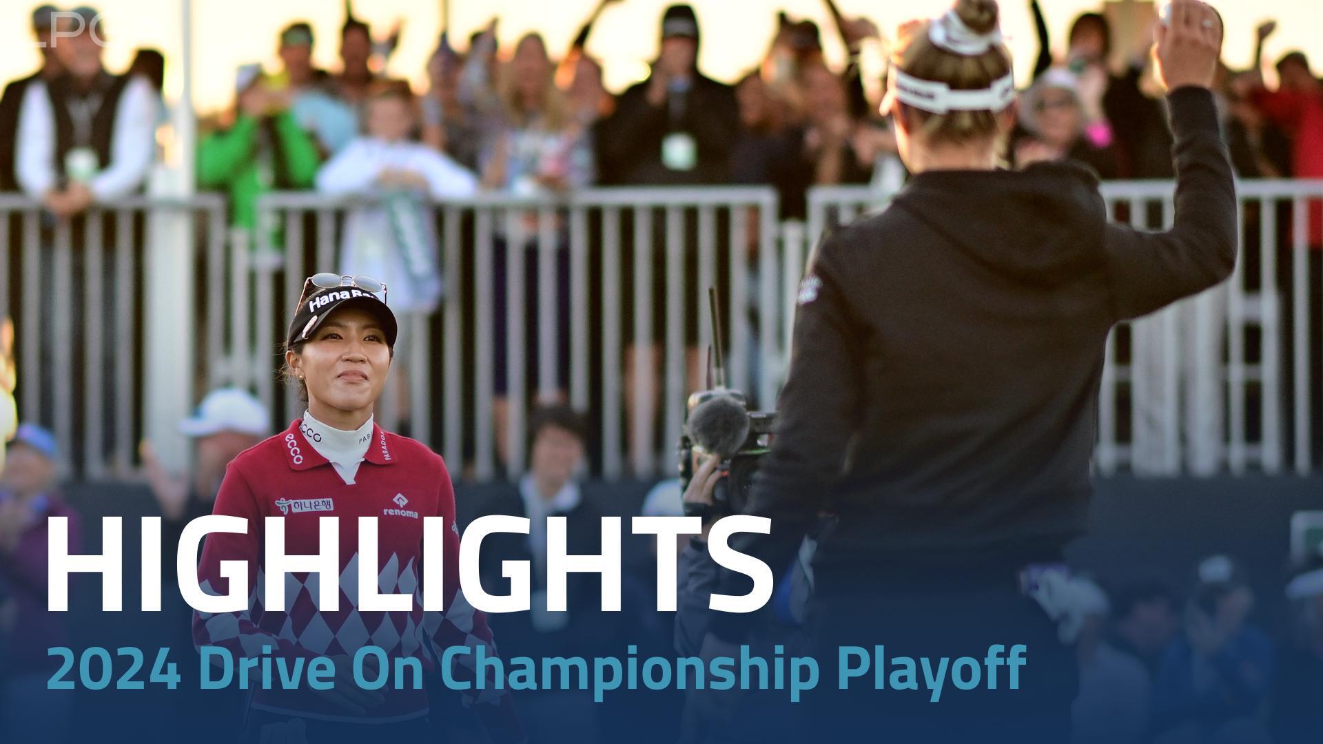 Playoff Highlights | 2024 LPGA Drive On Championship