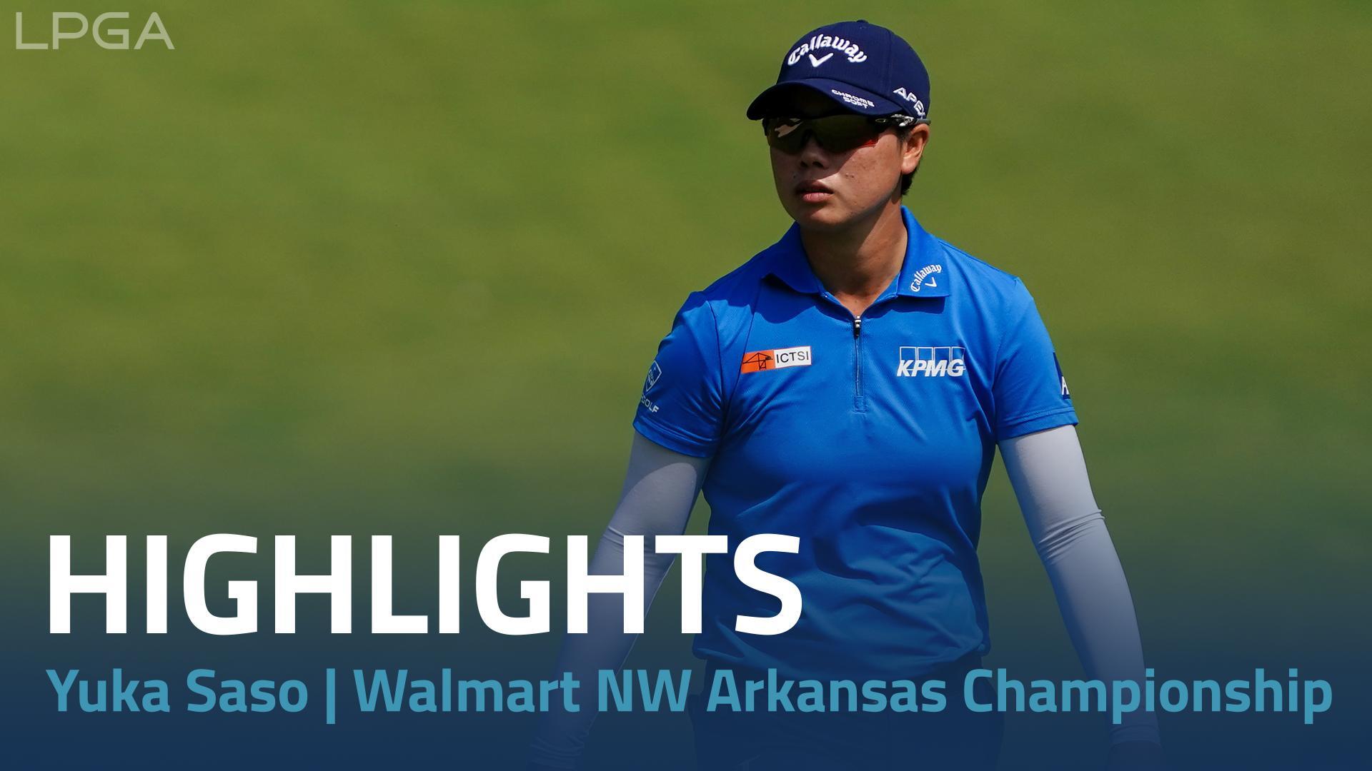 Yuka Saso Opening Round Highlights | Walmart NW Arkansas Championship