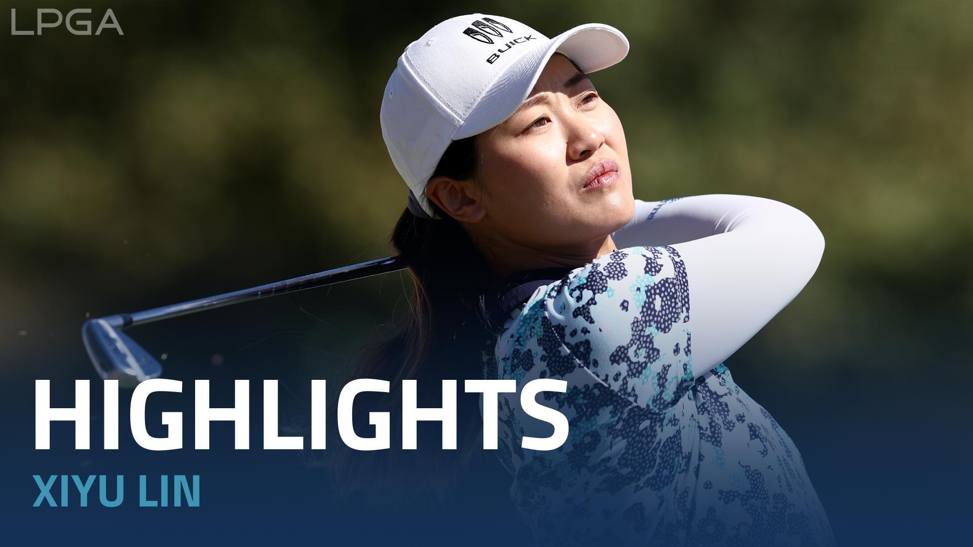 Xiyu Lin Final Round Highlights | 2022 The Ascendant LPGA