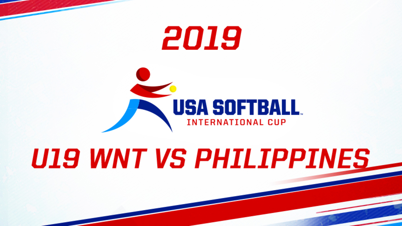 2019 USA Softball International Cup - U19 WNT vs PHI